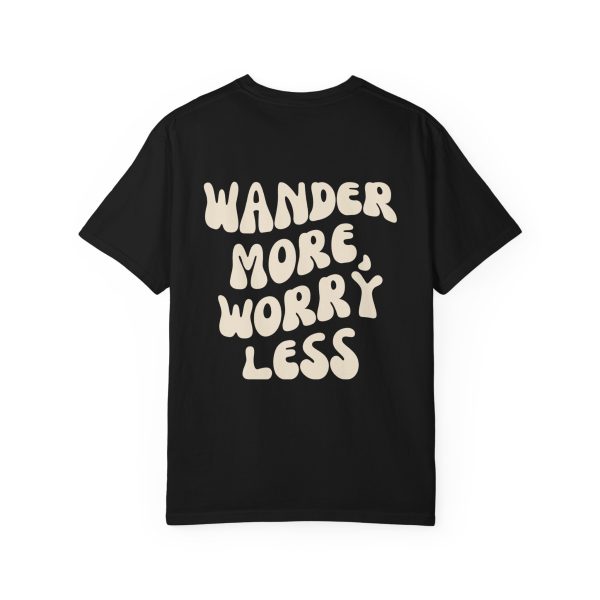 Wander More, Worry Less T-shirt - Image 46